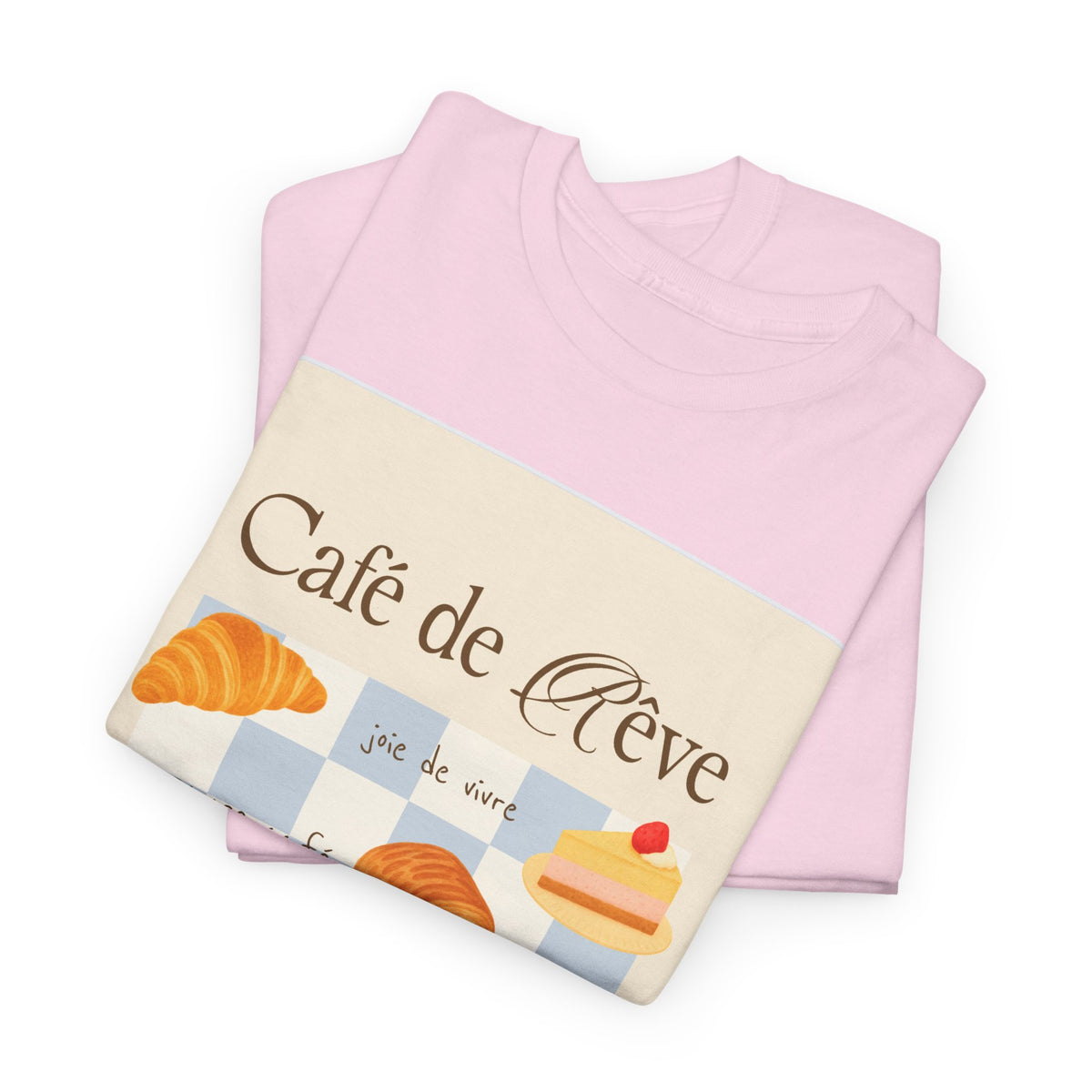 Café de Rêve Pastries T-Shirt — French Bakery Graphic Tee
